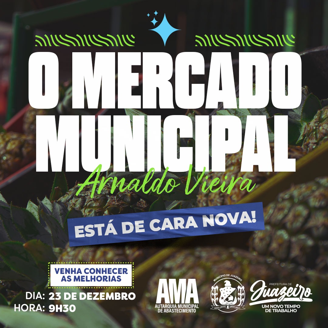 Prefeitura de Juazeiro vai inaugurar reforma do Mercado Arnaldo Vieira nesta quinta-feira