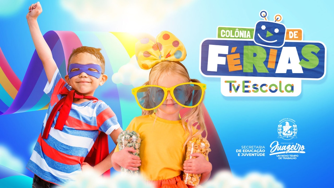 “Colônia de férias”: TV Escola Juazeiro transmitirá programação lúdica e  diversificada durante recesso escolar na rede municipal