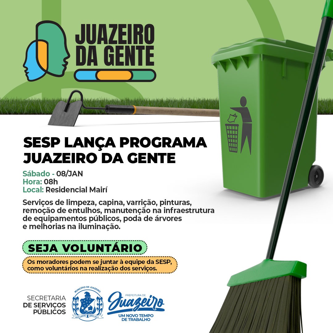 ‘Juazeiro da Gente’: Prefeitura lança programa que busca integrar a comunidade nas melhorias e cuidados com a limpeza da cidade