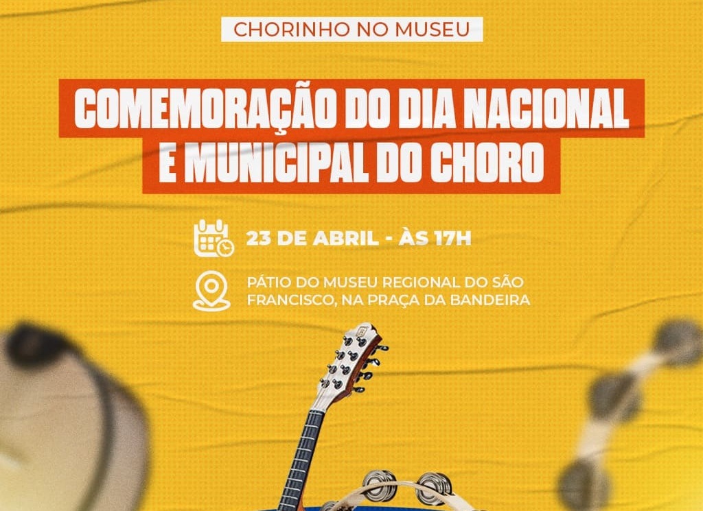 Juazeiro vai comemorar o Dia Nacional e Municipal do Choro neste sábado