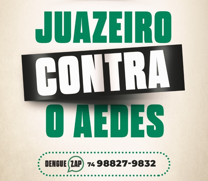 Prefeitura disponibiliza número de WhatsApp para receber denúncias sobre focos do Aedes em Juazeiro