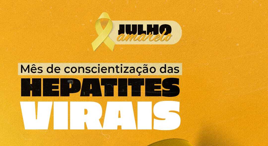 ’Julho Amarelo’ reforça prevenção das hepatites virais em Juazeiro