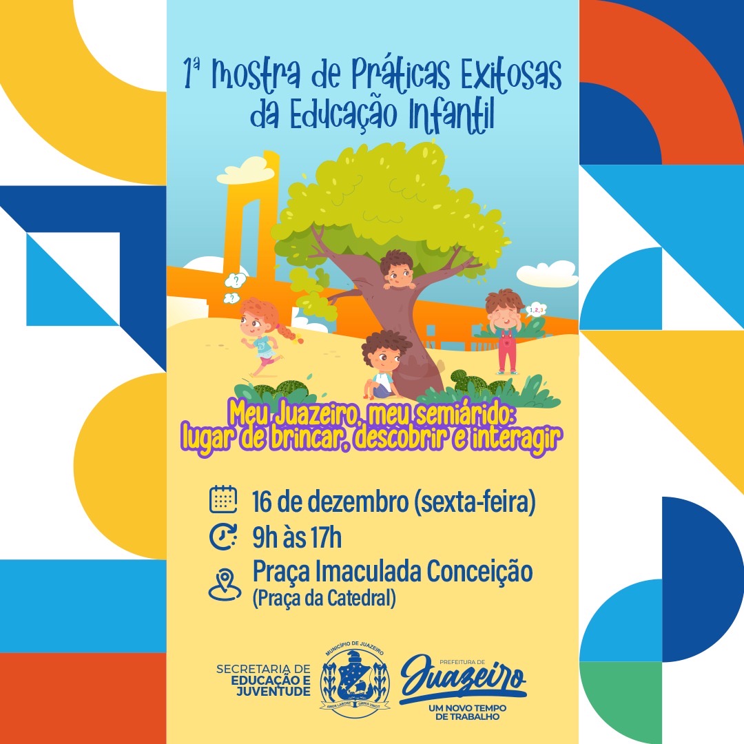 Ações inovadoras e bem-sucedidas da Educação Infantil de Juazeiro serão apresentadas em evento nesta sexta-feira