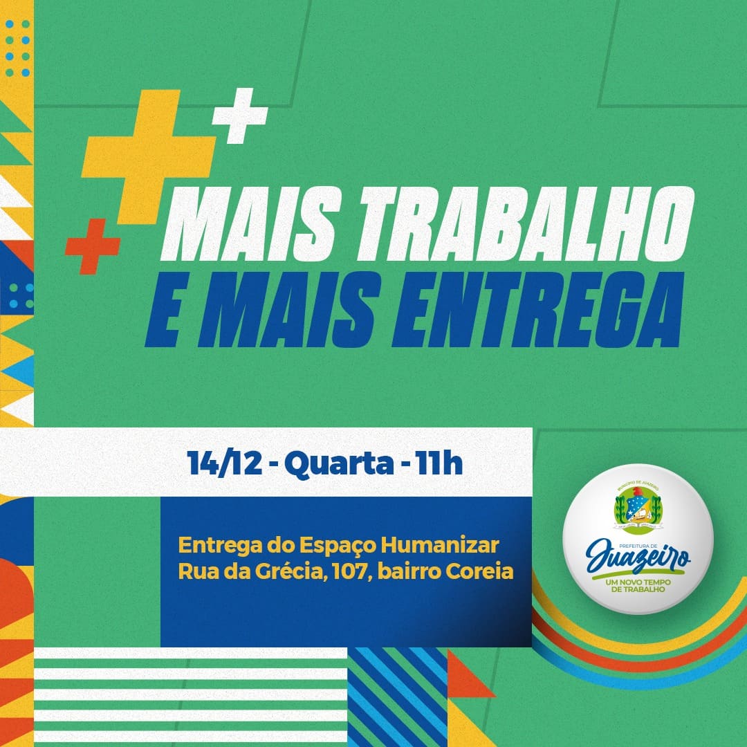 Prefeitura de Juazeiro irá inaugurar Espaço Humanizar nesta quarta-feira