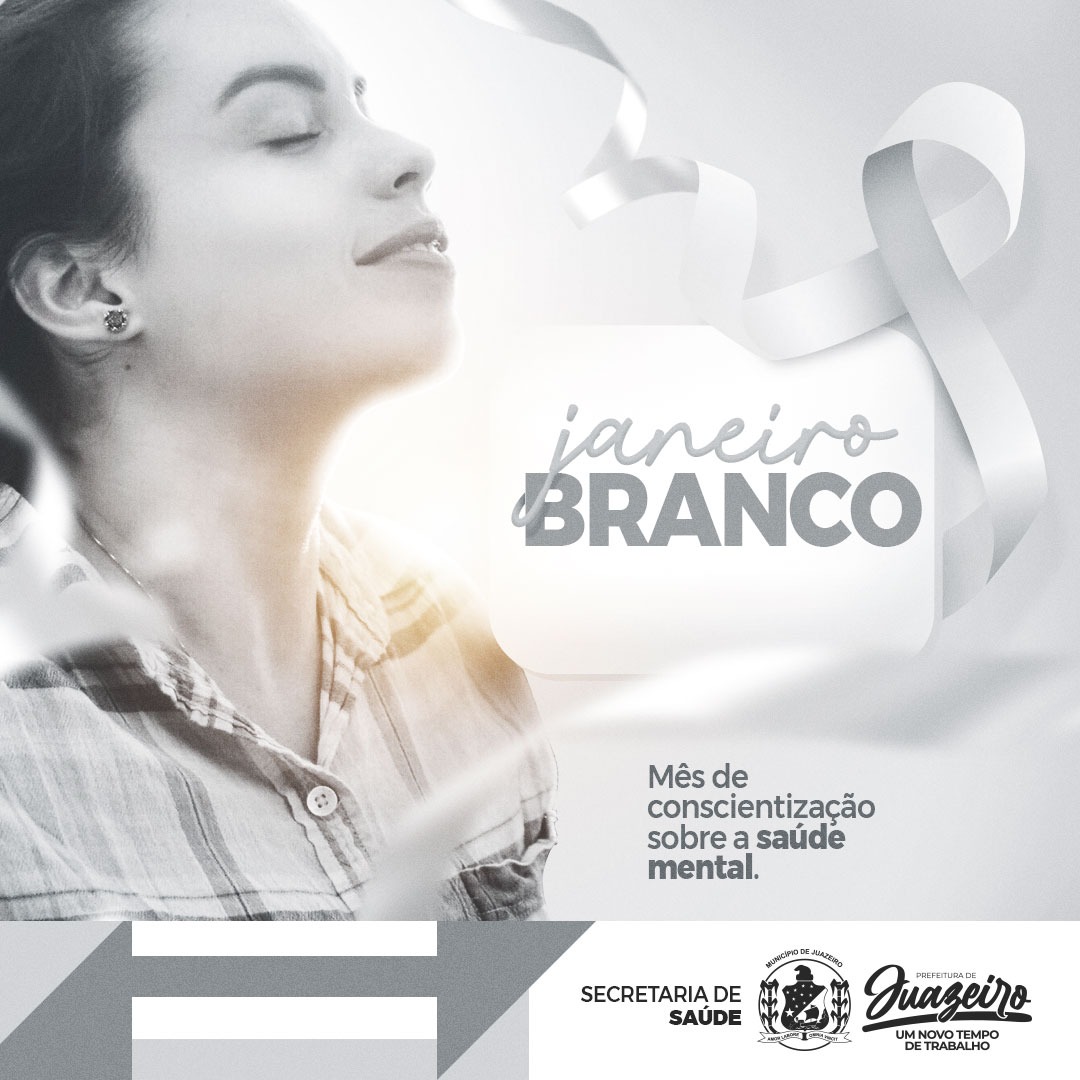Janeiro Branco: Prefeitura de Juazeiro alerta sobre o cuidado com a saúde mental