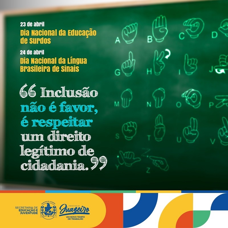No Dia Nacional da Educação de Surdos e da Língua Brasileira de Sinais, Prefeitura de Juazeiro celebra ações assertivas para o desenvolvimento de práticas inclusivas e de respeito às diferenças