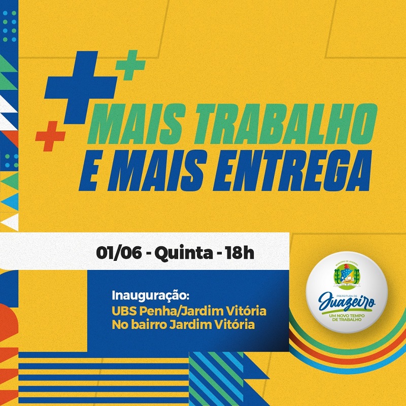 Prefeitura de Juazeiro entrega UBS dos bairros Penha e Jardim Vitória totalmente requalificada nesta quinta