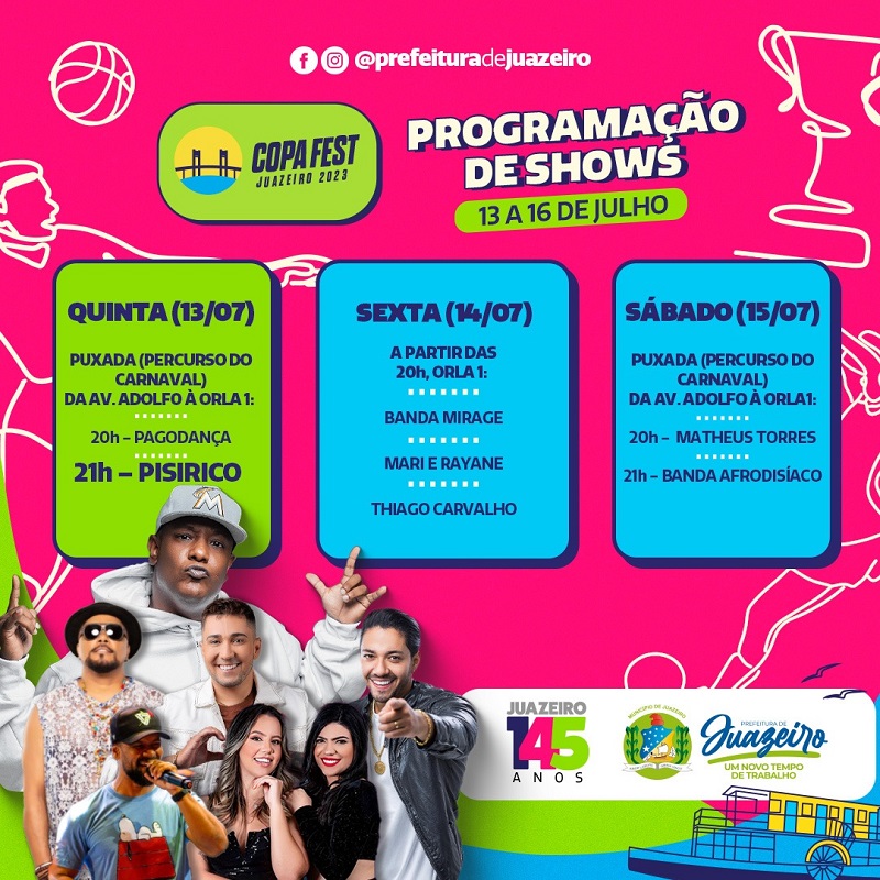 Juazeiro 145 anos: Prefeitura divulga programação da Copa Fest que acontece de 13 a 16 de julho