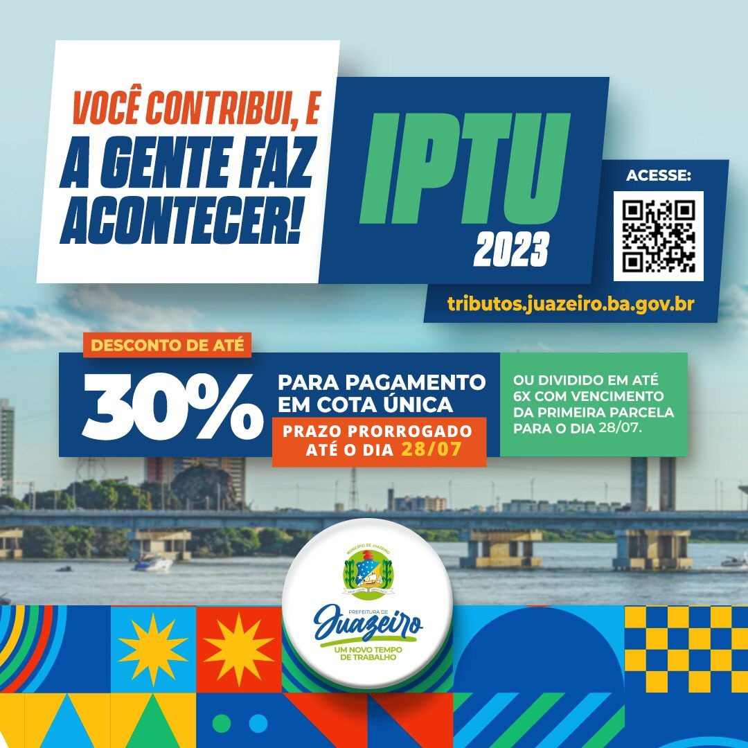 Prefeitura de Juazeiro prorroga prazo para pagamento do IPTU com desconto de 30% em cota única