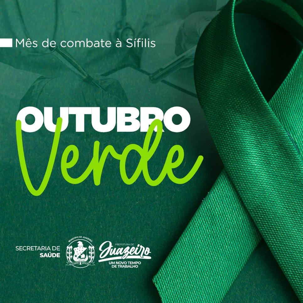 Outubro Verde: Prefeitura de Juazeiro alerta para os cuidados, prevenção e combate à sífilis   