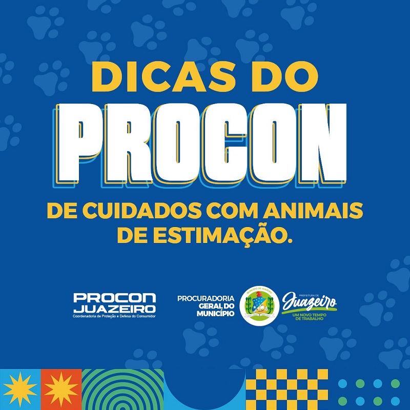 Procon de Juazeiro dá dicas de cuidados com animais de estimação