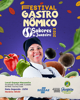 Abertura oficial da 3ª edição do Festival Gastronômico Sabores de Juazeiro acontece hoje   