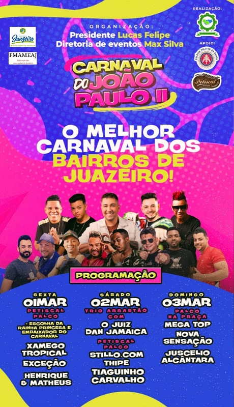 Com o apoio da Prefeitura de Juazeiro, o Carnaval do bairro João Paulo II promete agitar o final de semana com muita folia e diversão
