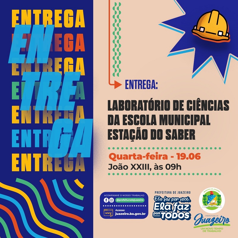 Prefeita de Juazeiro entrega terceiro Laboratório de Ciências da educação municipal de Juazeiro nesta quarta-feira (19)