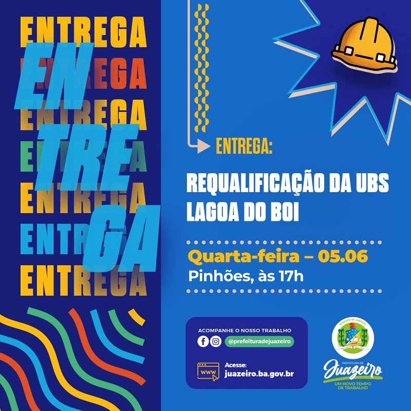 Prefeitura de Juazeiro entrega ampliação e requalificação da UBS de Lagoa do Boi nesta quarta-feira (5)