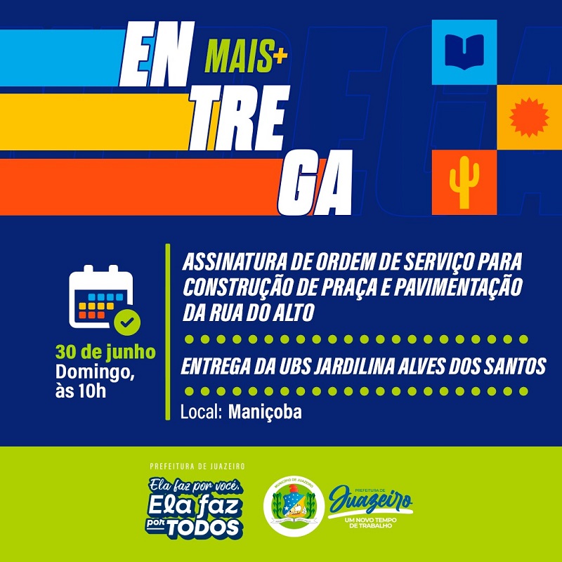 Prefeitura de Juazeiro entrega requalificação da UBS e assina ordem de serviço para construção de praça em Maniçoba neste domingo (30)