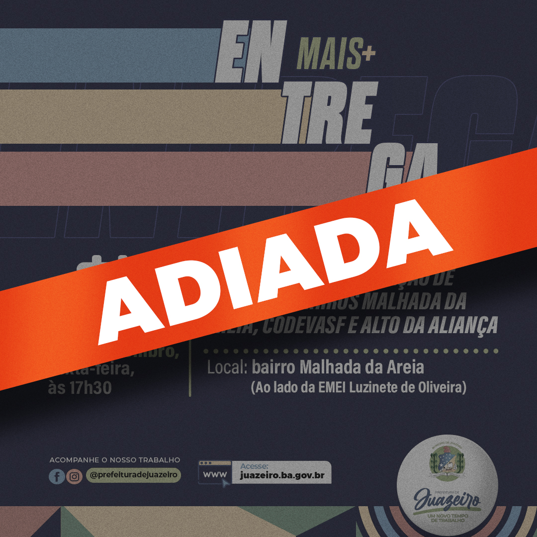 Entrega da pavimentação de ruas nos bairros Malhada da Areia, Codevasf e Alto da Aliança é adiada