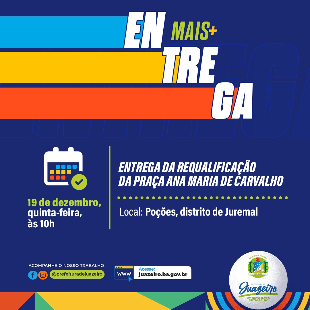 Prefeitura de Juazeiro vai entregar requalificação da Praça Ana Maria de Carvalho em Poções, no distrito de Juremal, nesta quinta-feira (19)
