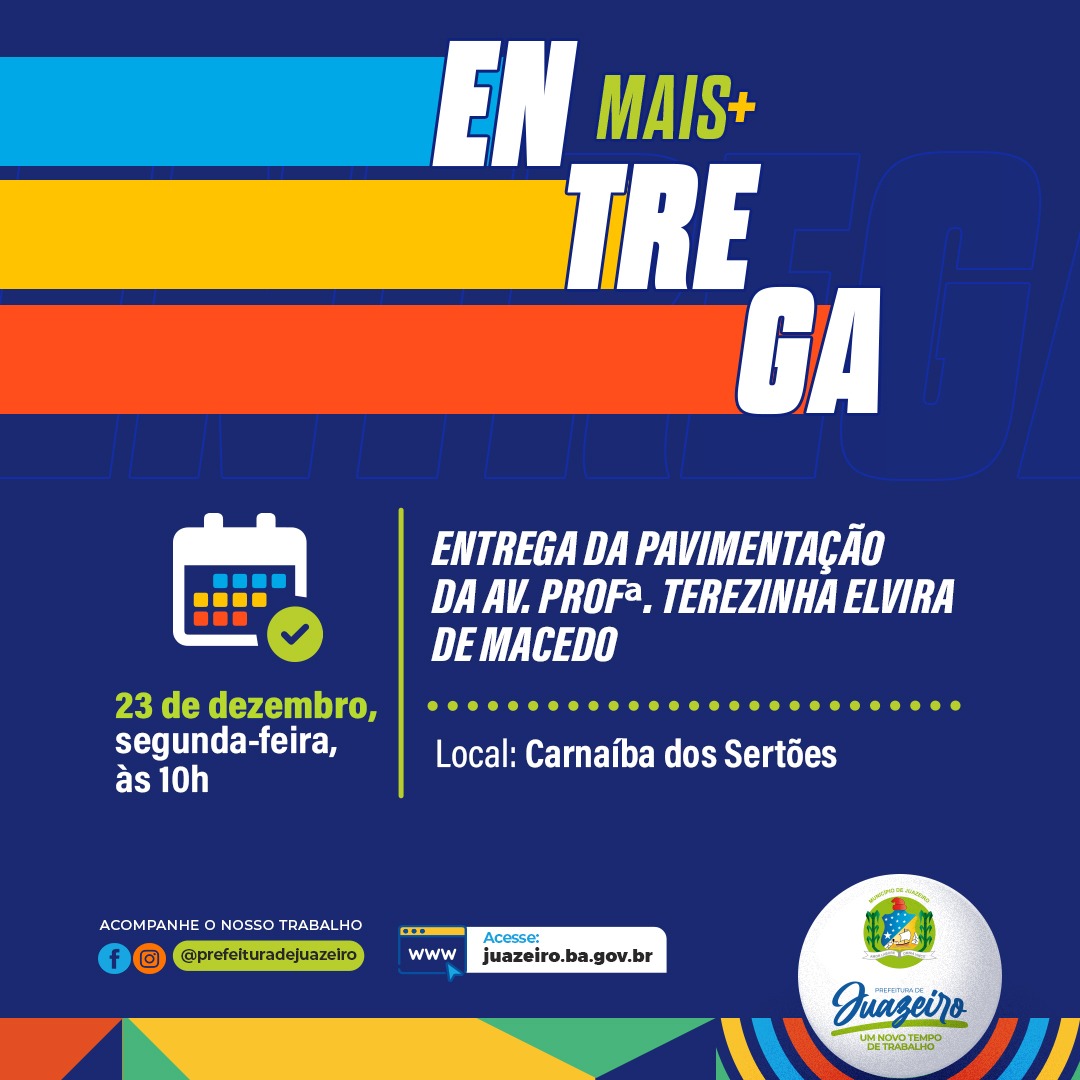Prefeitura de Juazeiro entrega pavimentação da Av. Profª Terezinha Elvira de Macedo em Carnaíba do Sertão, nesta segunda-feira (23)