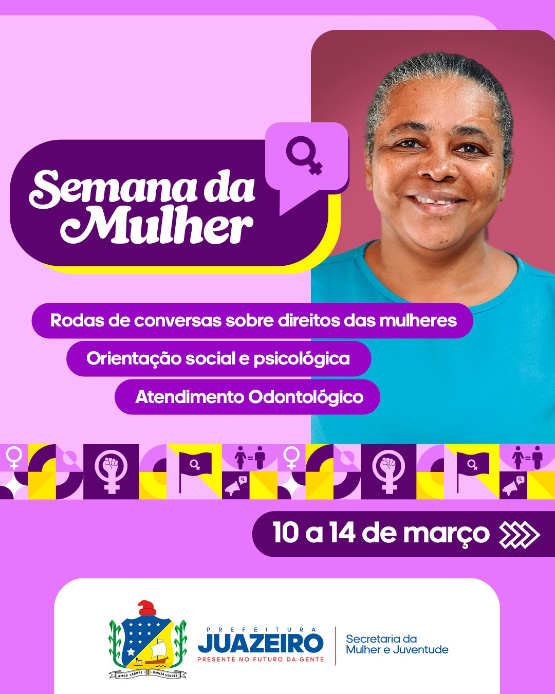 Um mês só Delas: Secretaria da Mulher e Juventude divulga Programação da 2ª Semana para o mês da Mulher.