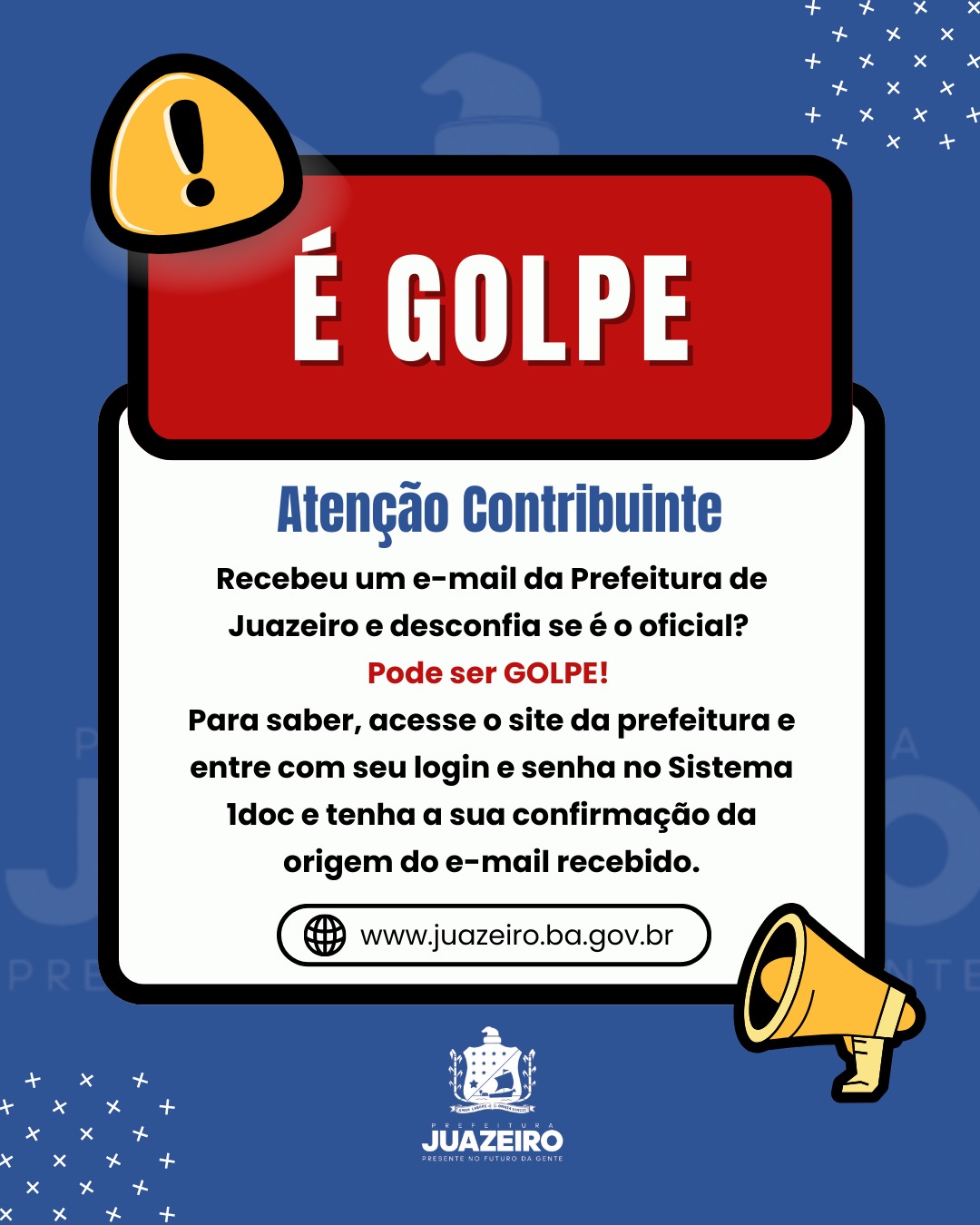 Prefeitura de Juazeiro alerta contribuintes sobre golpe envolvendo e-mails falsos de intimação