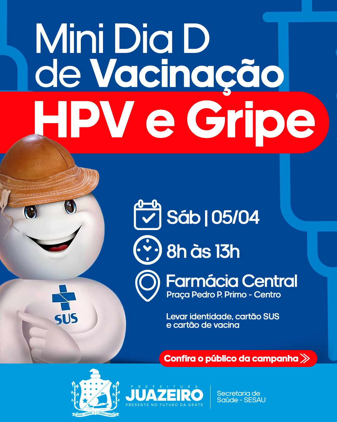 Secretaria de Saúde de Juazeiro realiza Mini Dia D da Vacinação neste sábado