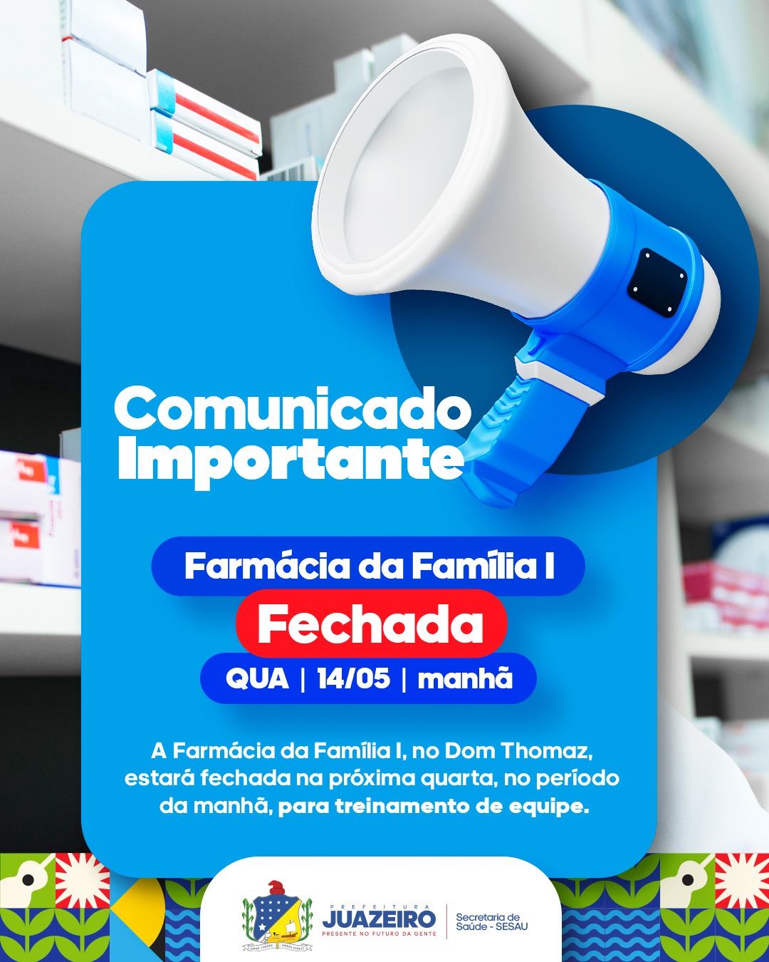 Sesau informa que atendimento da Farmácia da Família I será suspenso na manhã desta quarta-feira (14)