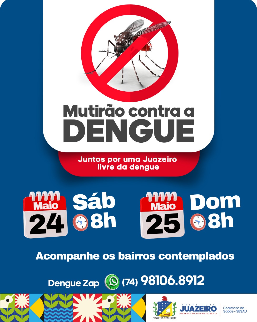 Mutirão de Combate às Arboviroses chega a diversos bairros de Juazeiro neste final de semana