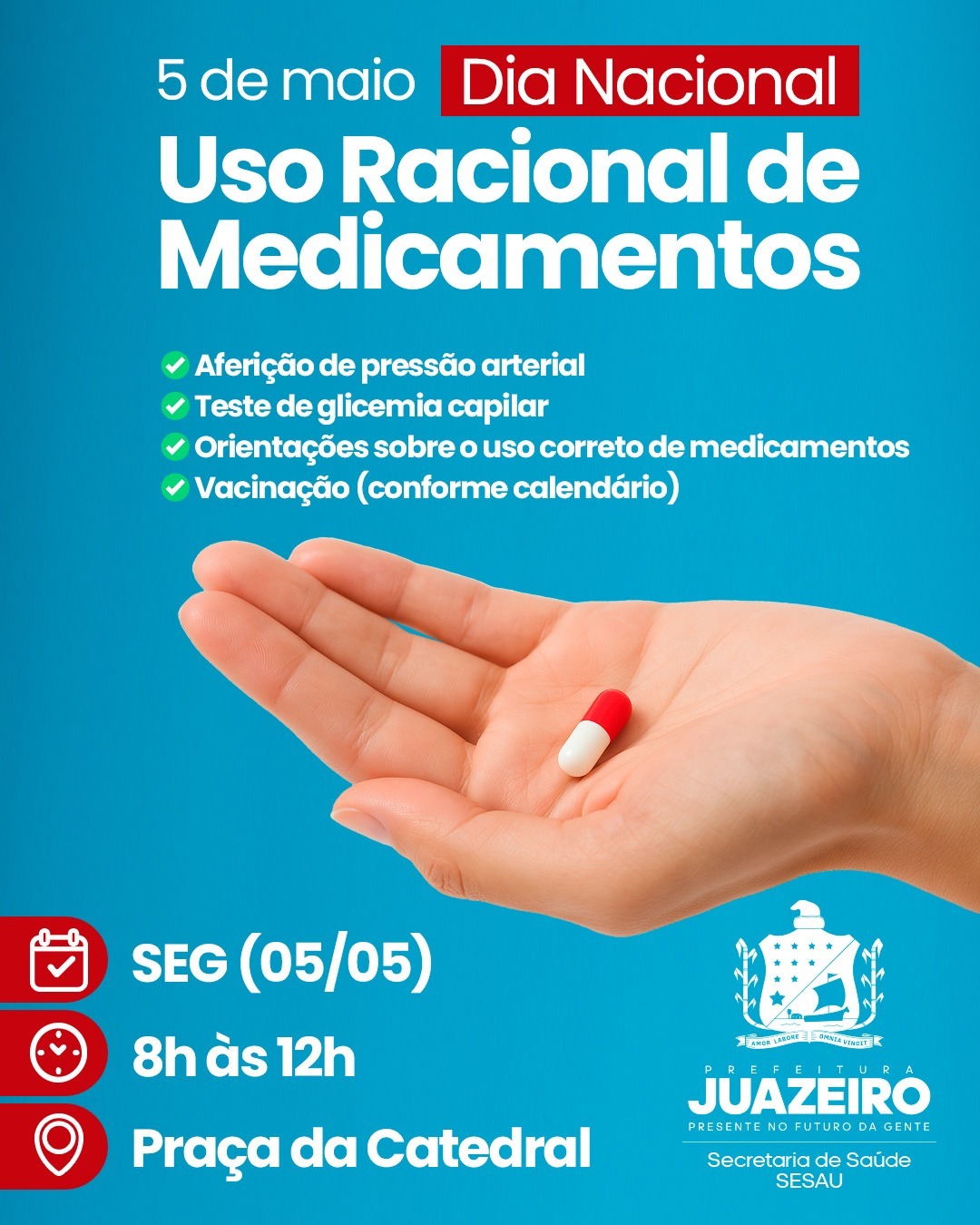 Prefeitura de Juazeiro promove ação em alusão ao Dia Nacional do Uso Racional de Medicamentos nesta segunda-feira (5)