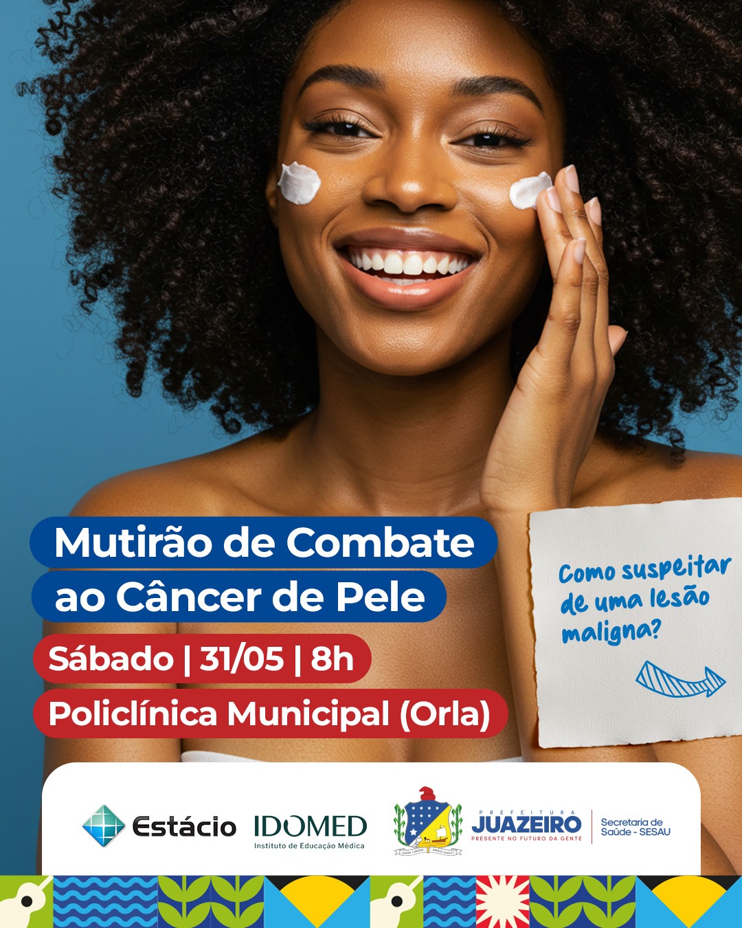 Juazeiro realiza Mutirão de Combate ao Câncer de Pele neste sábado (31)