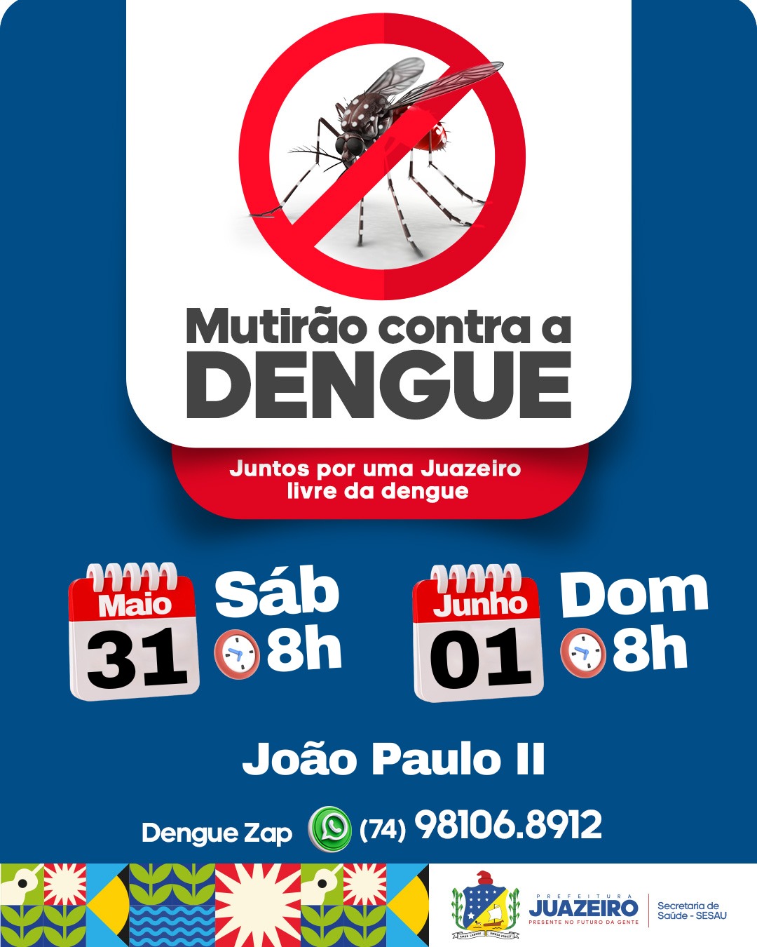 Mutirão de Combate às Arboviroses chega ao João Paulo II neste final de semana