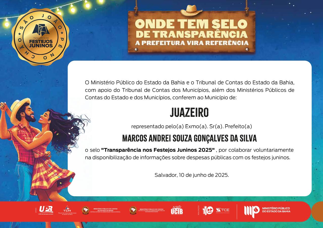 Juazeiro recebe Selo Transparência pelos gastos com o São João