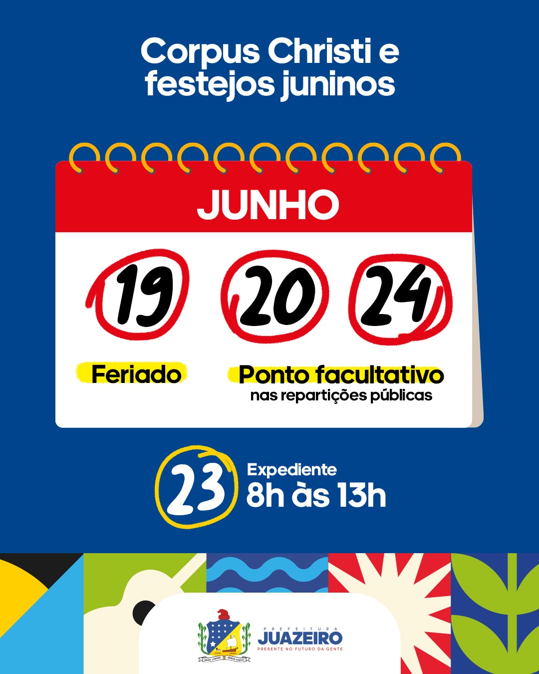 Juazeiro terá ponto facultativo no feriado de Corpus Christi e nas celebrações de São João