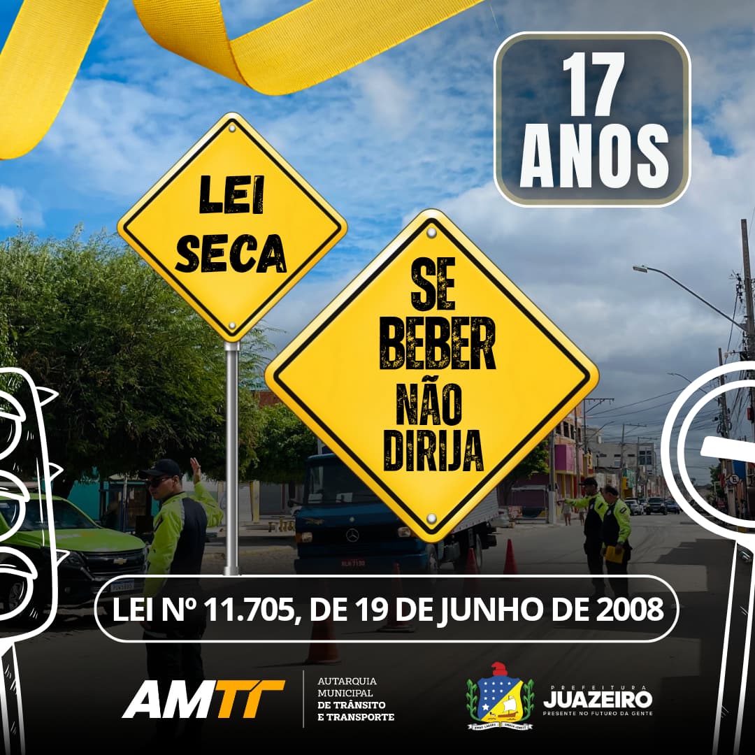 AMTT alerta sobre os riscos da combinação álcool e direção, no aniversário da Lei Seca, que está completando 17 anos.