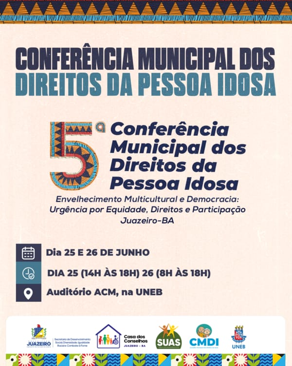 Juazeiro realiza 5ª Conferência Municipal dos Direitos da Pessoa Idosa com foco em equidade e participação