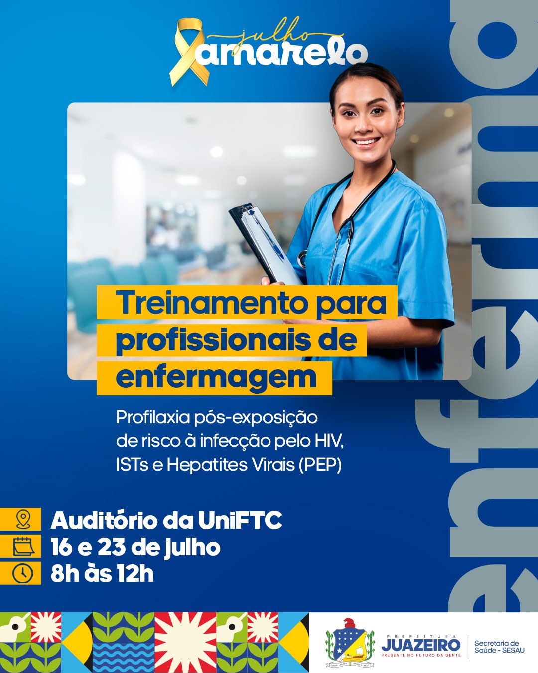 Juazeiro 147 anos – Saúde: Sesau promove treinamento para profissionais de enfermagem sobre Profilaxia Pós-Exposição ao HIV, ISTs e Hepatites Virais