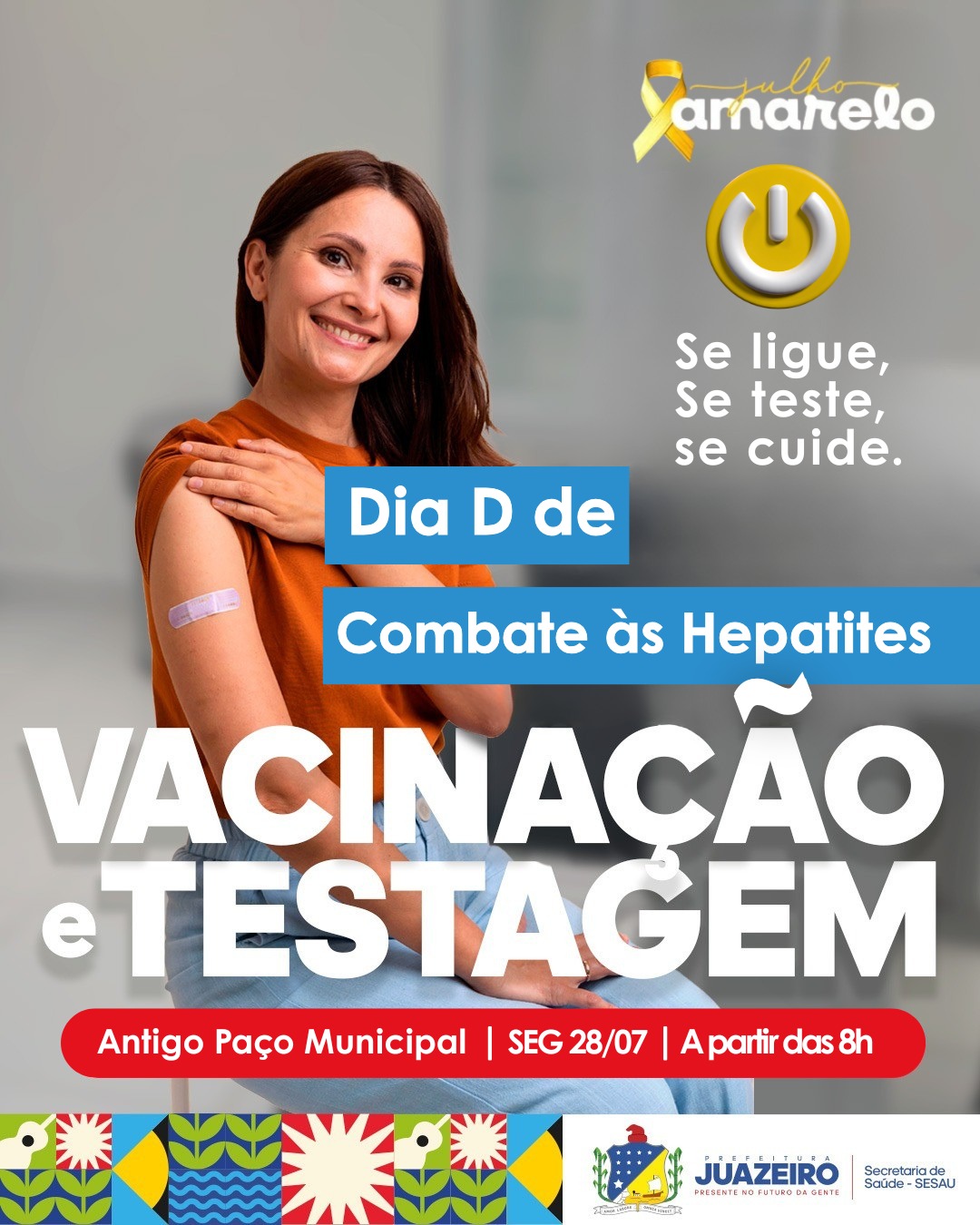 Secretaria de Saúde de Juazeiro realiza ação de prevenção às hepatites virais no dia D da campanha Julho Amarelo
