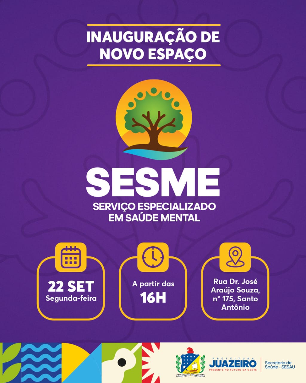 Prefeitura de Juazeiro inaugura novo espaço do Serviço Especializado em Saúde Mental na próxima segunda-feira (22)