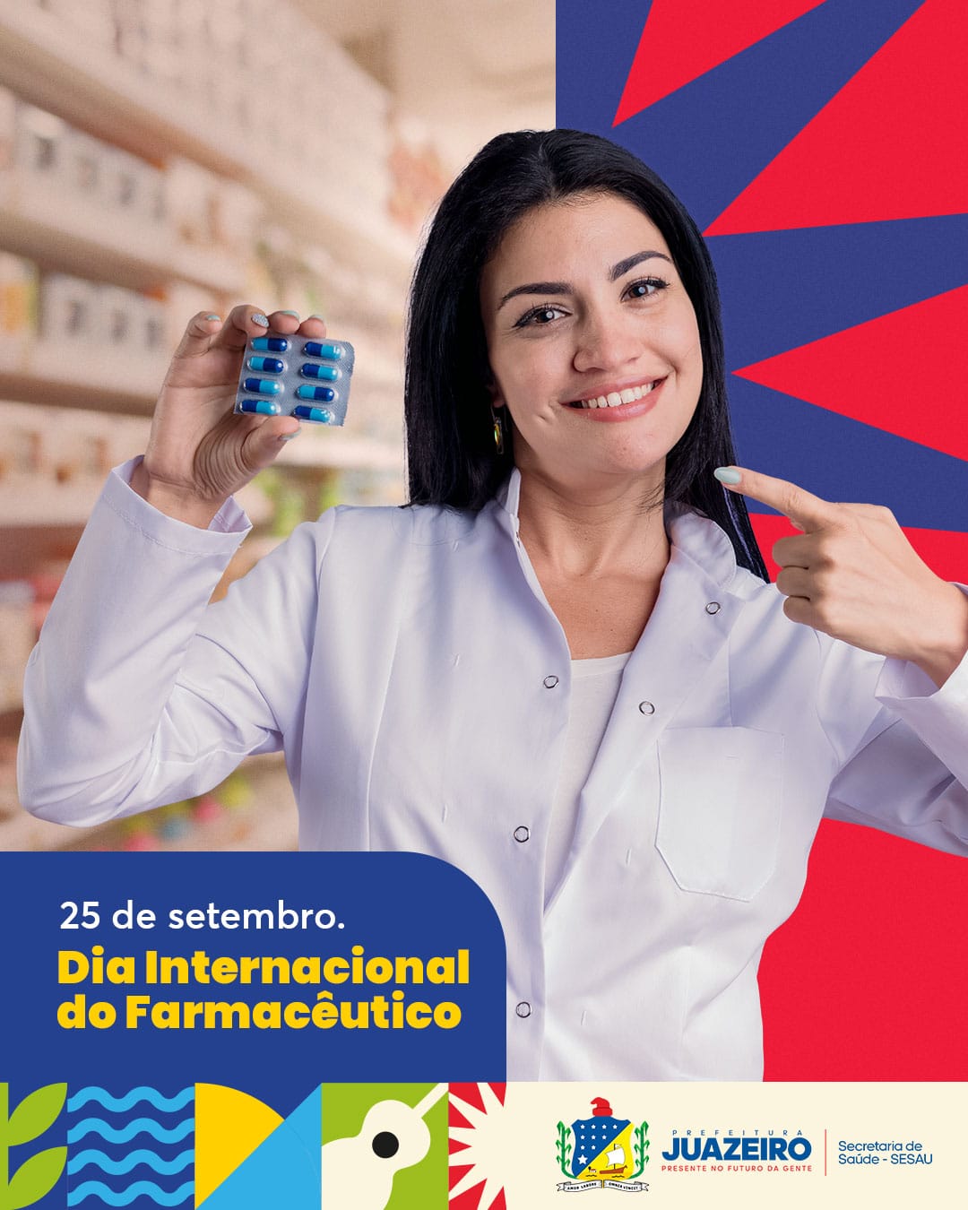 Sesau celebra Dia Internacional do Farmacêutico e reconhece papel essencial da categoria na Saúde de Juazeiro