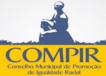 Perfil do Conselho Municipal de Promoção da Igualdade Racial - COMPIR