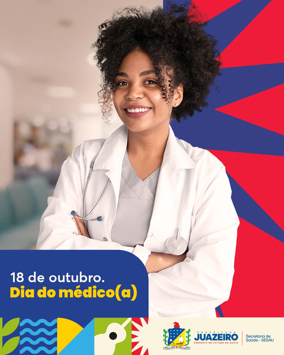 Secretaria de Saúde de Juazeiro celebra Dia do Médico e destaca avanços com implantação do programa “Agora Tem Especialistas”