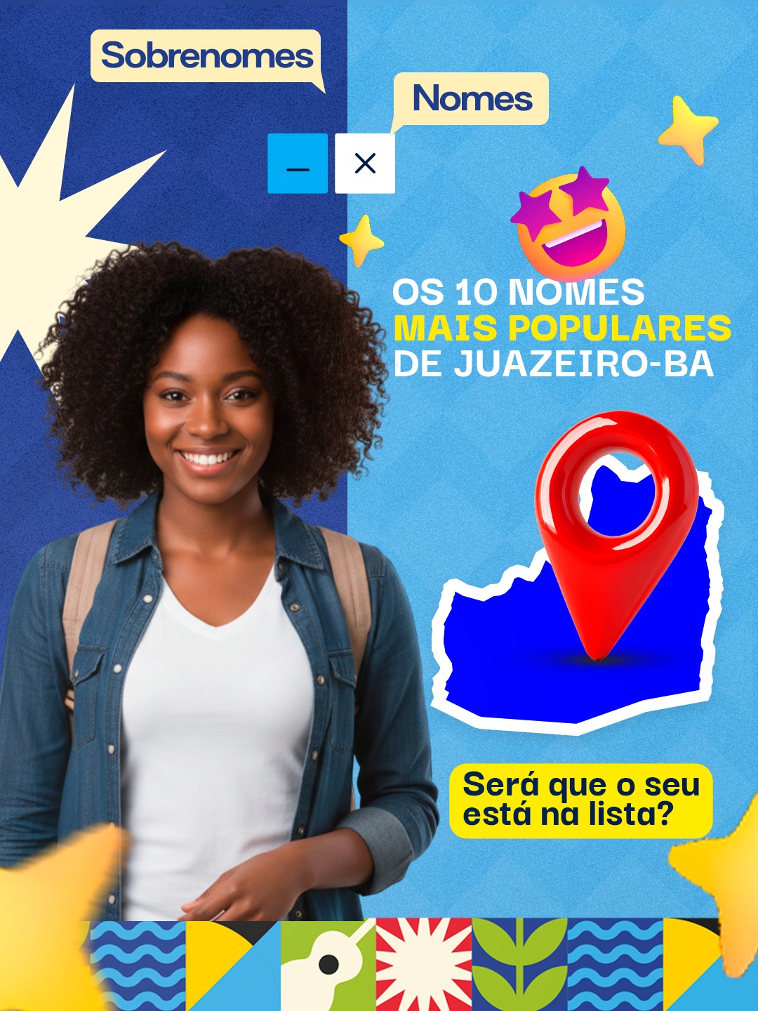 Faz parte da família “Silva” ? Esse é o sobrenome mais popular em Juazeiro, segundo o IBGE