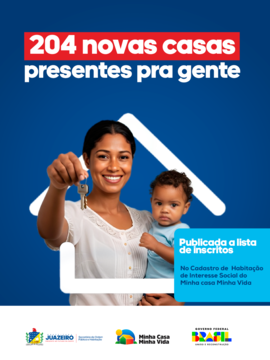 Prefeitura de Juazeiro divulga lista de inscritos no Cadastro de Habitação de Interesse Social do Minha Casa, Minha Vida