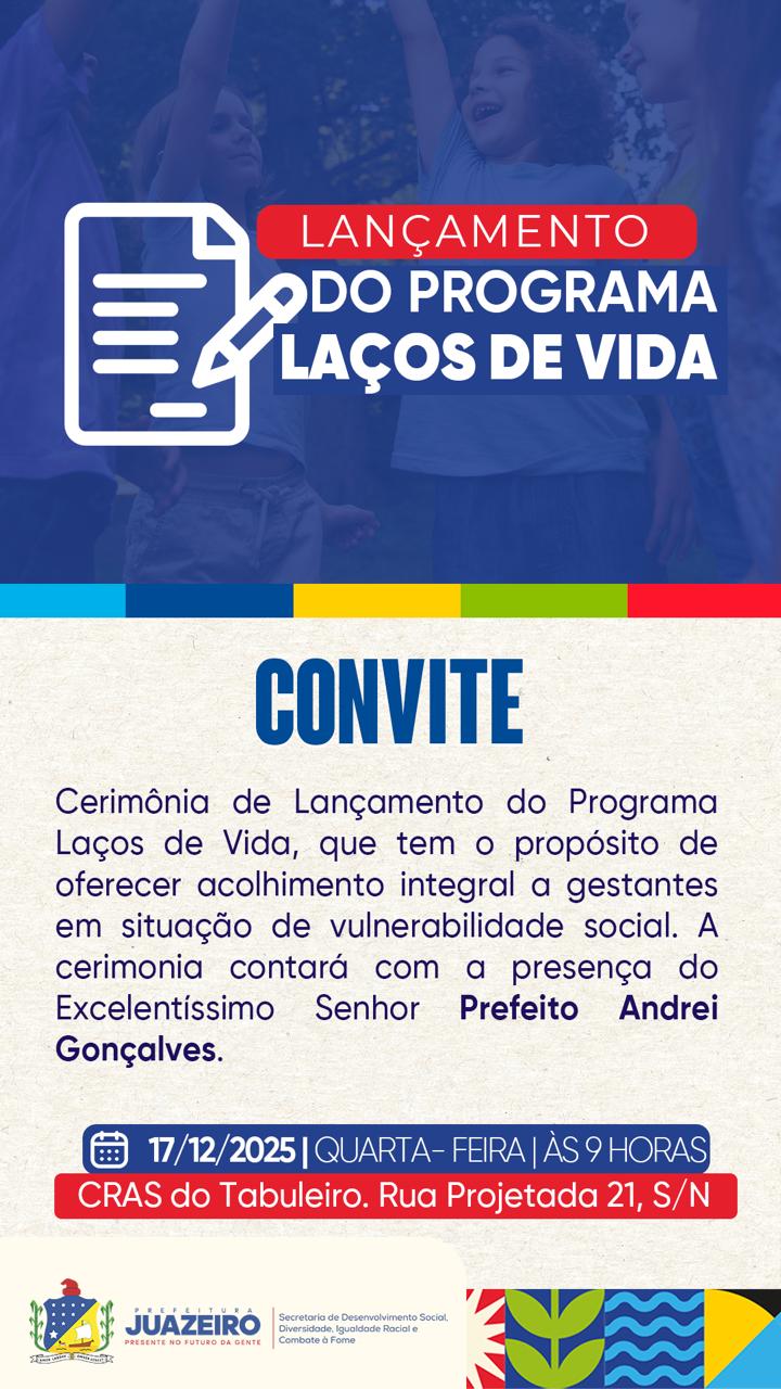 Juazeiro lança Programa “Laços de Vida” nesta quarta-feira (17), com foco no acolhimento de gestantes em vulnerabilidade social