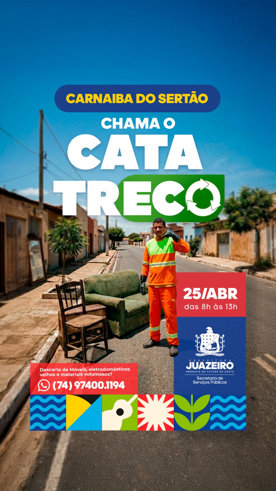 Prefeitura Presente: chegou a hora de se livrar do que não serve mais com o Catatreco em Carnaíba do Sertão neste sábado (25)