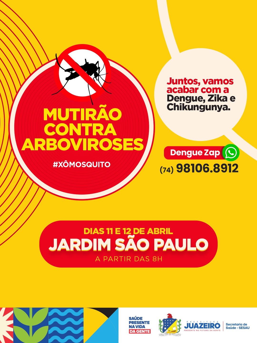 Mutirão de Combate às Arboviroses chega ao Jardim São Paulo neste fim de semana em Juazeiro